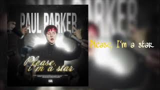 Paul Parker - Please I'm star SPEED AP | (Слив)