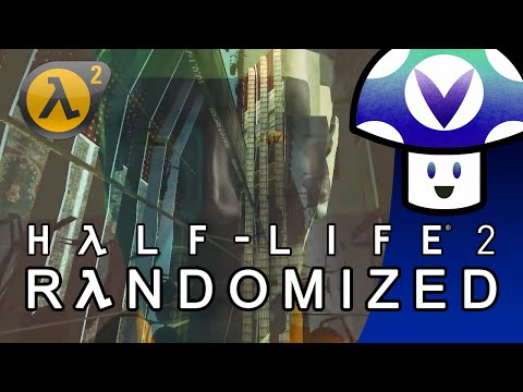 [Vinesauce] Vinny - Half-Life 2: Randomized