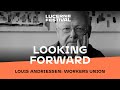 Capture de la vidéo Looking Forward: "Workers Union" By Louis Andriessen