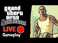 Gta San Andreas Live🔴 Gameplay