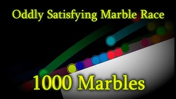 Oddly Satisfying Marble Race - 1000 Marbles