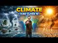 Climate One Shot | ICSE Geography | ICSE Class 10 | @sirtarunrupani | STaR ICSE