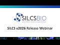 SILCS v2026 Release Webinar