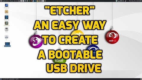 Etcher - An Easy Way to Create a Bootable USB Drive