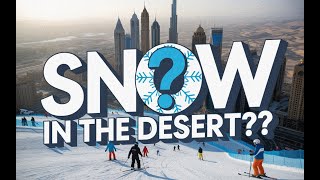 How Does Dubai Make It Snow in the Desert? | Indoor Winter Wonderland. #dubaitravel