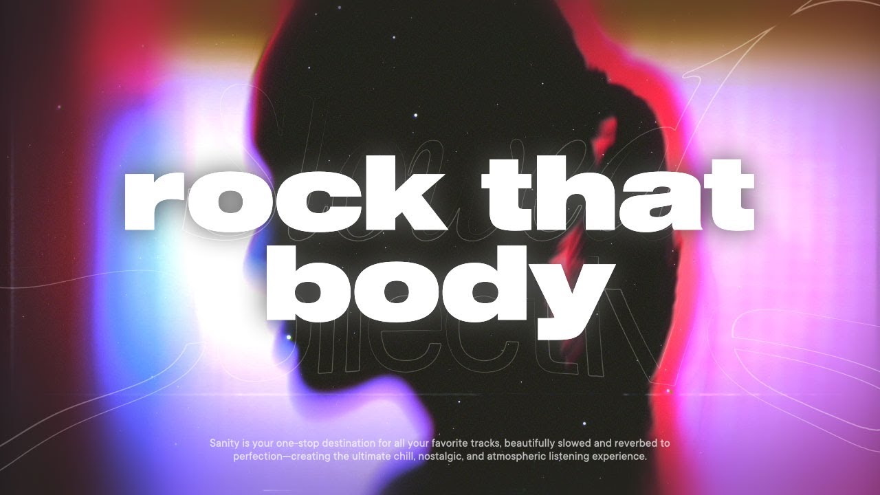 Black Eyed Peas - Rock That Body 🔥 (slowed & reverb)