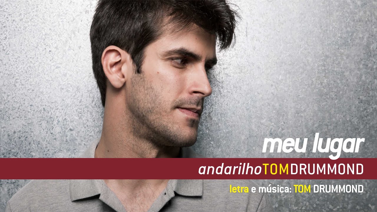 MEU LUGAR - Tom Drummond