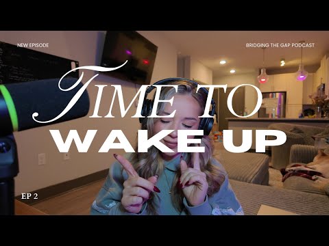 Ep 2: Time to Wake Up