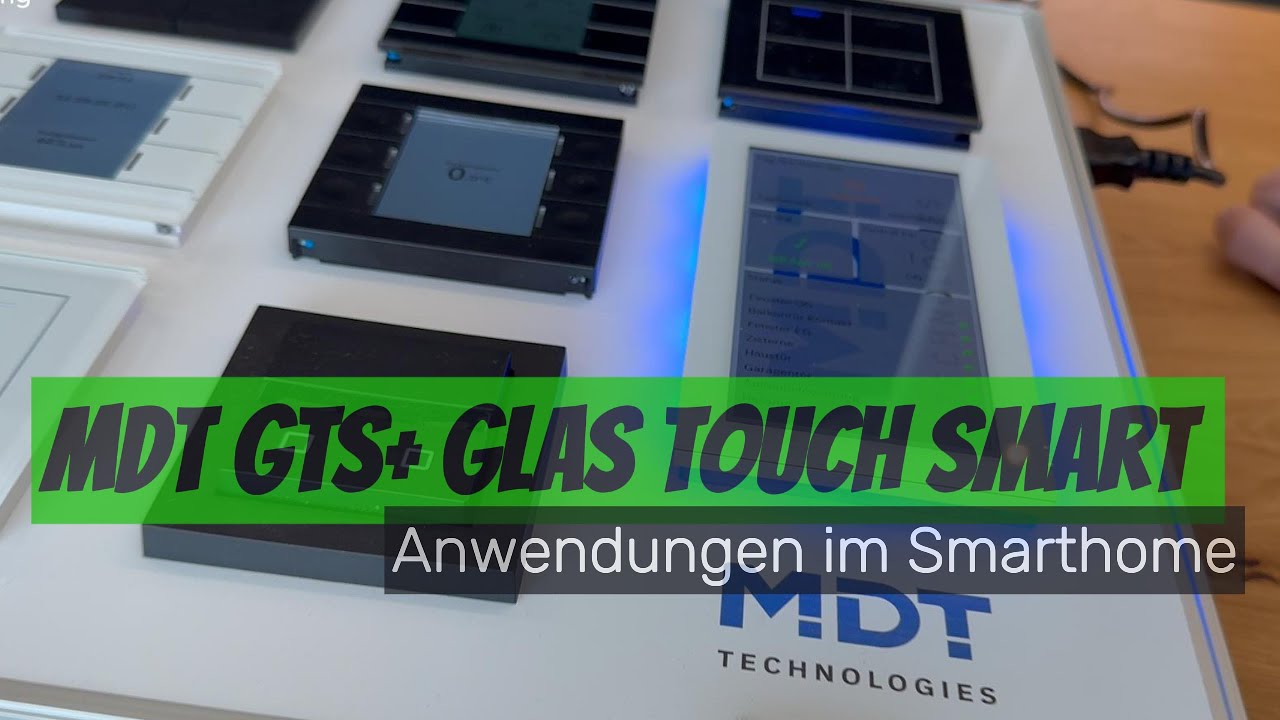 MDT Glas Touch Smart Plus | Diese Grundfunktionen MUSST du kennen! - ein Überblick