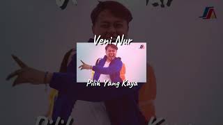 Pilih Yang Kaya - Veni Nur #veninur #dangdut #trending #shorts #sanimusicindonesia