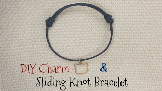 How to make Sliding Knot Bracelet | Easy Wire Charm | Adjustable Knot