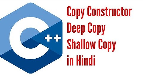 #Copy #Constructor, #Deep #Copy and #Shallow #Copy in #C++ HINDI URDU