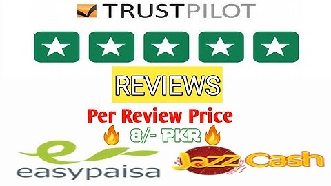 How To Earn Money From Trustpilot Reviews || Earn Daily 500pkr || Latest Video