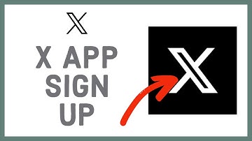 How to Sign Up for X App? Create Account on X App 2023