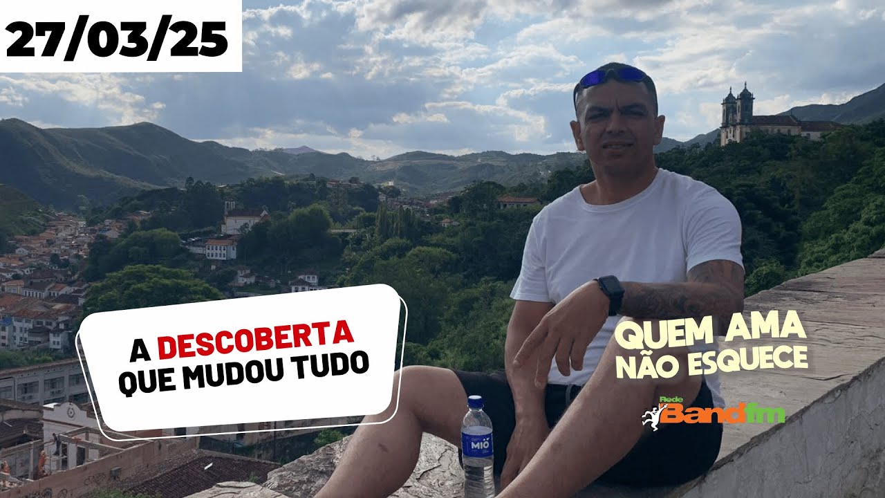 A DESCOBERTA QUE MUDOU TUDO - DANIEL QUEM AMA NÃO ESQUECE 27/03/2025 