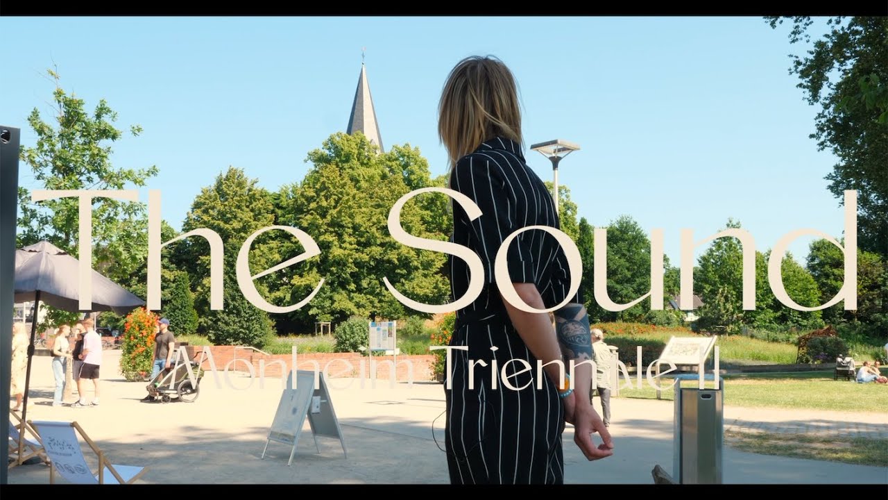 Aftermovie The Sound - Monheim Triennale II