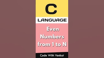 23 | Print All Even Numbers from 1 to N in C Language - Quick & Easy Tutorial!  #clanguage #coding