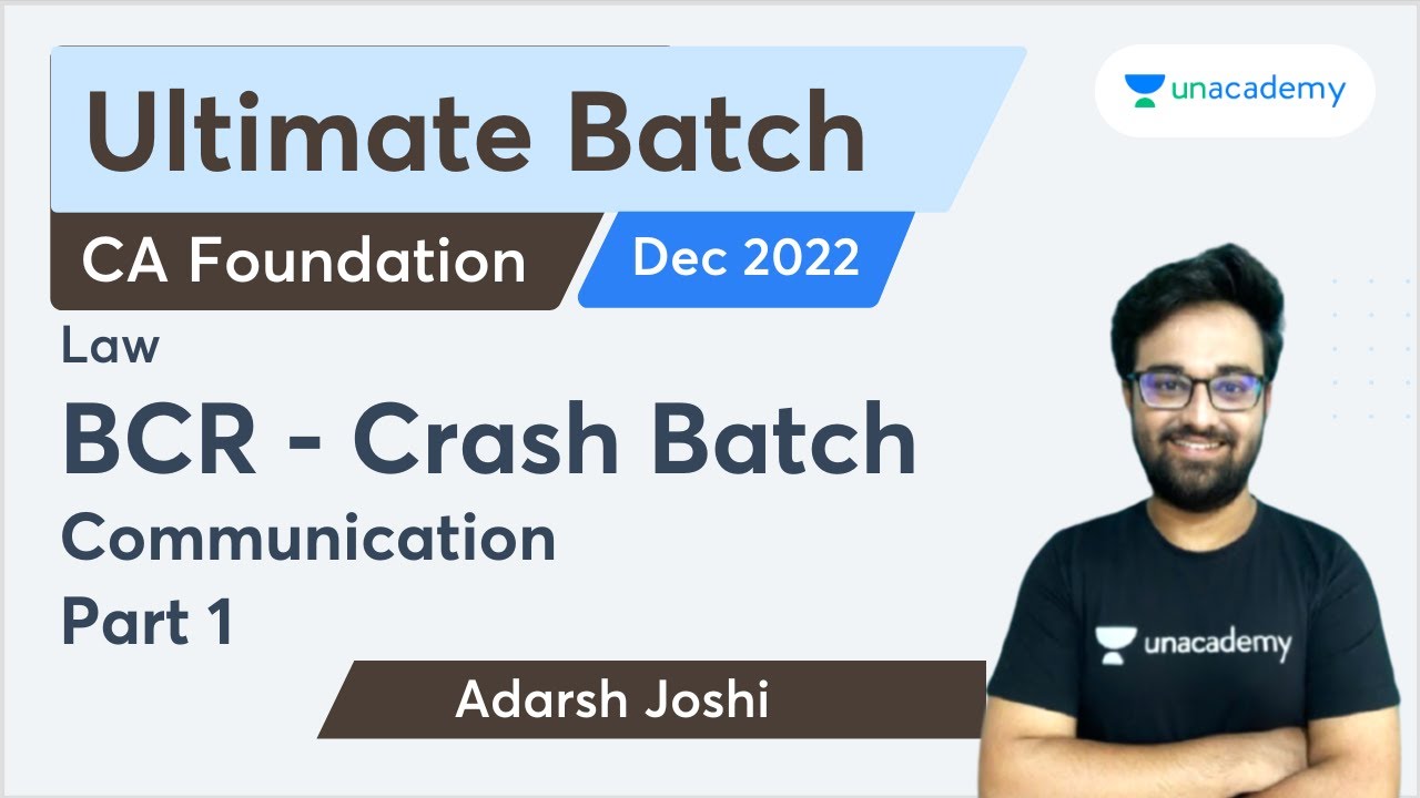 BCR Crash Batch | Communication | Part 1 | Adarsh Joshi | CA Foundation