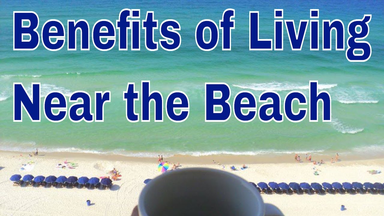 Living Near The Ocean Amazing Benefits YouTube