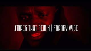 Smack That, but It's Afro House.