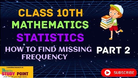 MATHEMATICS || CLASS 10TH || STATISTICS || HOW TO FIND MISSING FREQUENCY PART 2 || CBSE || ICSE