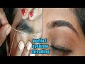 Perfect eyebrow threading technique/painless eyebrow threading/eyebrow threading