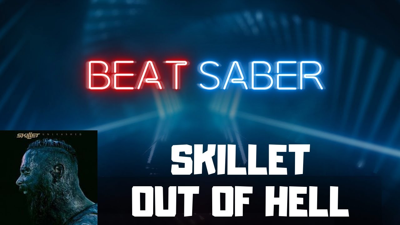 Beat Saber - Skillet - Out Of Hell (Expert | No Miss)