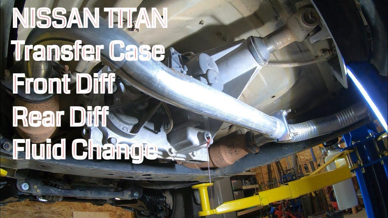 Nissan Titan Front and Rear Diff Fluid and Transfer Case Oil Changes