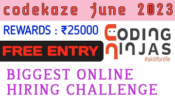 CodeKaze June 2023 l CodeKaze l Coding ninjas l Free Entry l Coding ninjas event 2023 l Latest jobs