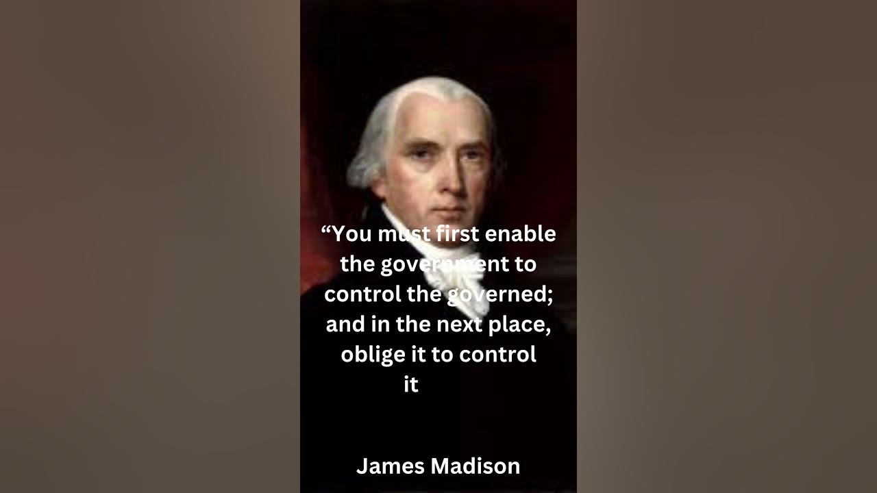 James Madison James Madison Quotes World History Documentaries