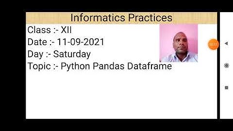 Class XII Informatics Practices 11 09 2021 By Mr  Praveen Singh