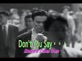 (カラオケ)Don't You Say・・・ /  Dreams Come True