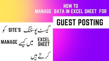 How to create an MS Excel sheet for guest posting?| Guest posting |Basharat Ali360