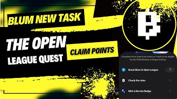 BLUM new Task || How to Perform The Open league Quest Task in Blum || Blum Daily task update || Blum