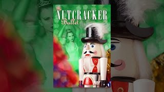 The Nutcracker Ballet (FULL CONCERT)