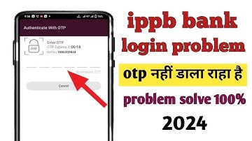 IPPB app otp typing problem | IPPB app login problem keypad not showing | keyboard nahi aa raha ippb