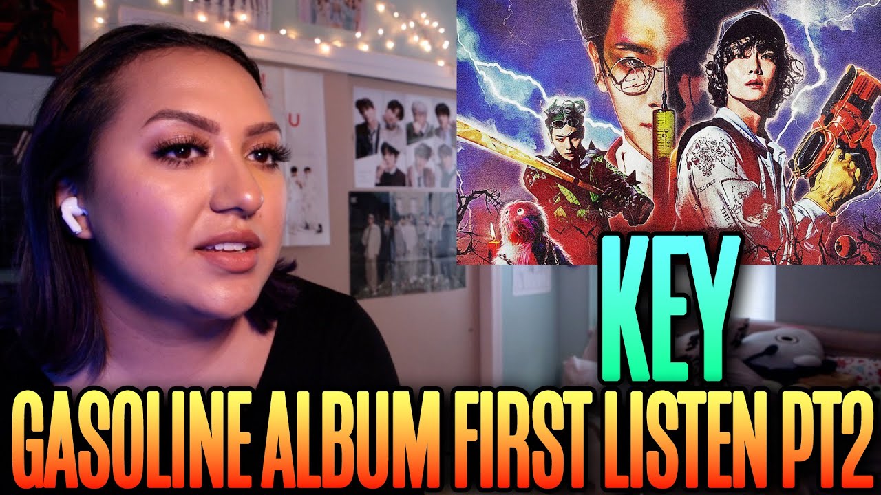 KEY Gasoline The 2nd Album First Listen Pt 2 YouTube