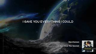 Djentleman - Sacrifice The Sacred (Official Lyric Video)