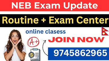 neb online classes new batch || Class 12 neb exam update 2081 || class 12 exam routine 2082