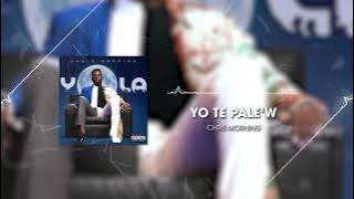 CHRIS MORNING - YO TE PALE'W (Audio Officiel)