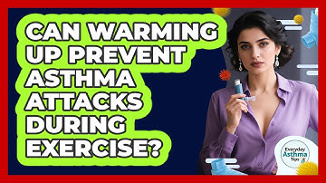 Can Warming Up Prevent Asthma Attacks During Exercise?