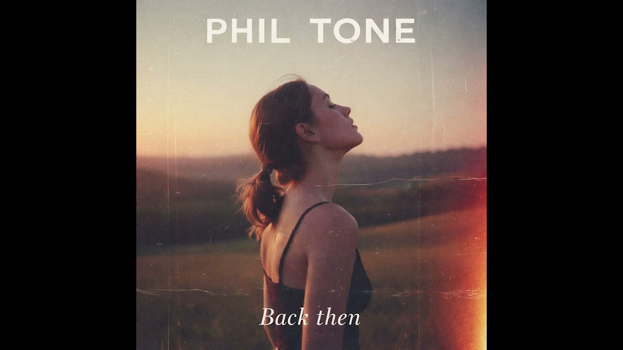 Phil Tone - Back then