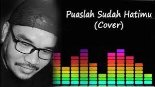 puaslah sudah hatimu | Hendra (Cover)