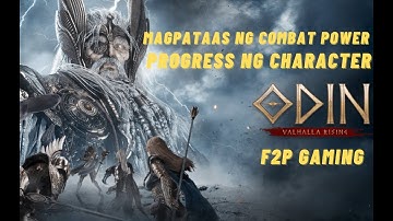 ODIN VALHALLA RISING - Combat Power Increase and Character Progress