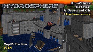 Doom II: Hydrosphere | Map06 - The Dam (UV 100%, No Saves)