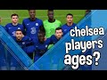 Chelsea players and their ages 2021 May