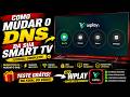 COMO MUDAR O DNS DA SMART TV CORRETAMENTE + TESTE GRÁTIS NO FINAL! 😱🚀