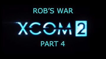 XCOM 2 - Rob
