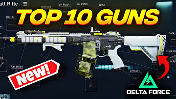 Top 10 Guns to Use in Delta Force Mobile Season 5