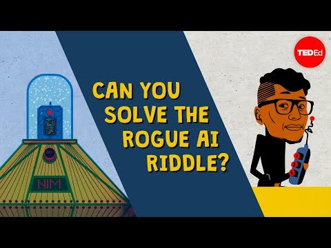 Can you solve the rogue AI riddle? – Dan Finkel